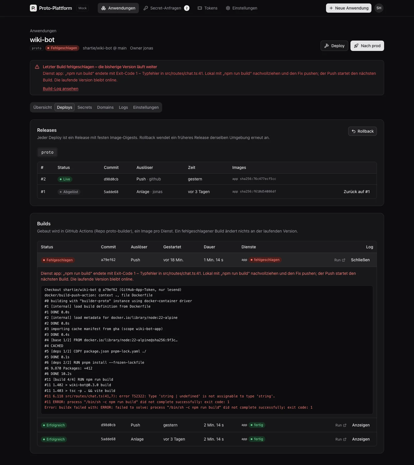 A failed build says what to fix — the old version keeps running